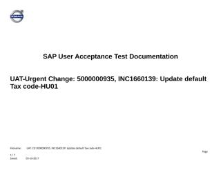 UAT-Urgent Change 5000000935 INC1660139 Update default Tax code-HU01approved.doc