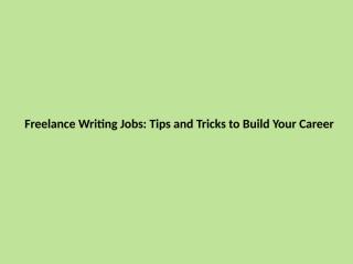 Freelance Writing Jobs.pptx