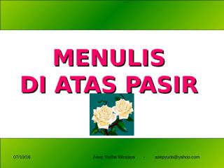 50-MENULIS DI ATAS PASIR.pps