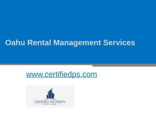 Oahu Rental Management Services - www.certifiedps.com.pptx